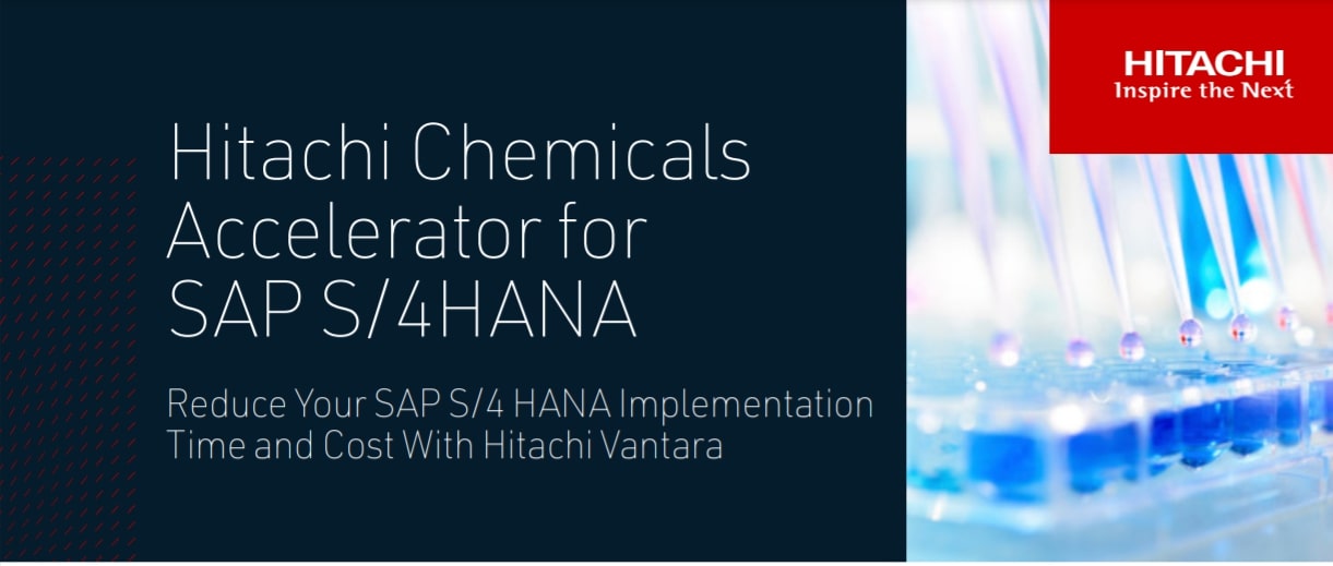 Hitachi Chemicals Accelerator for SAP S/4 HANA