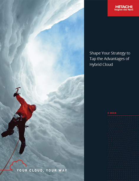 Shape Your Strategy to Tap the Advantages of Hybrid Cloud - Ebook