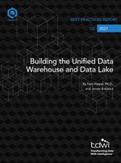 TDWI Best Practices Report | Building the Unified Data Warehouse and Data Lake