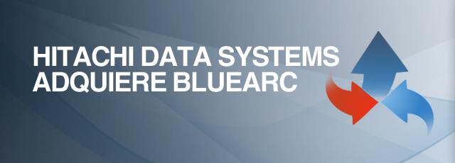 Hitachi Data Systems adquiere BlueArc