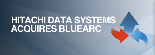 Hitachi Data Systems acquires BlueArc